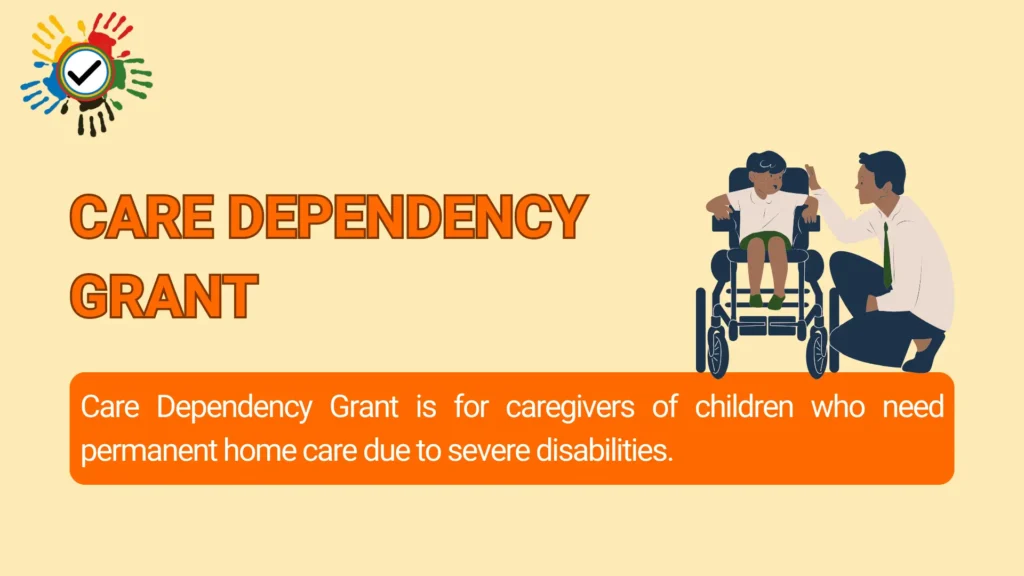 Care Dependency Grant