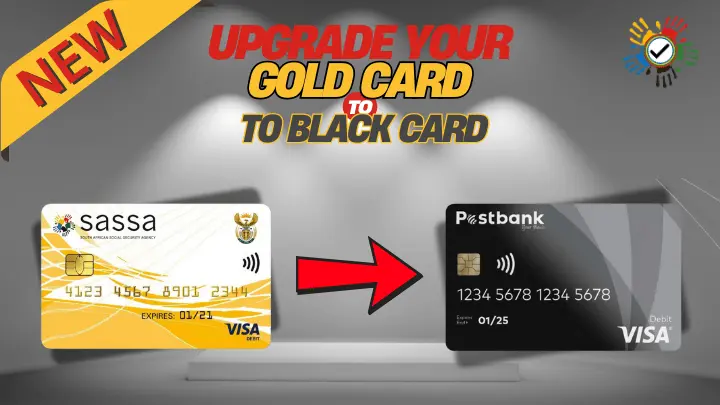 Tansition Gold to Black card SASSA